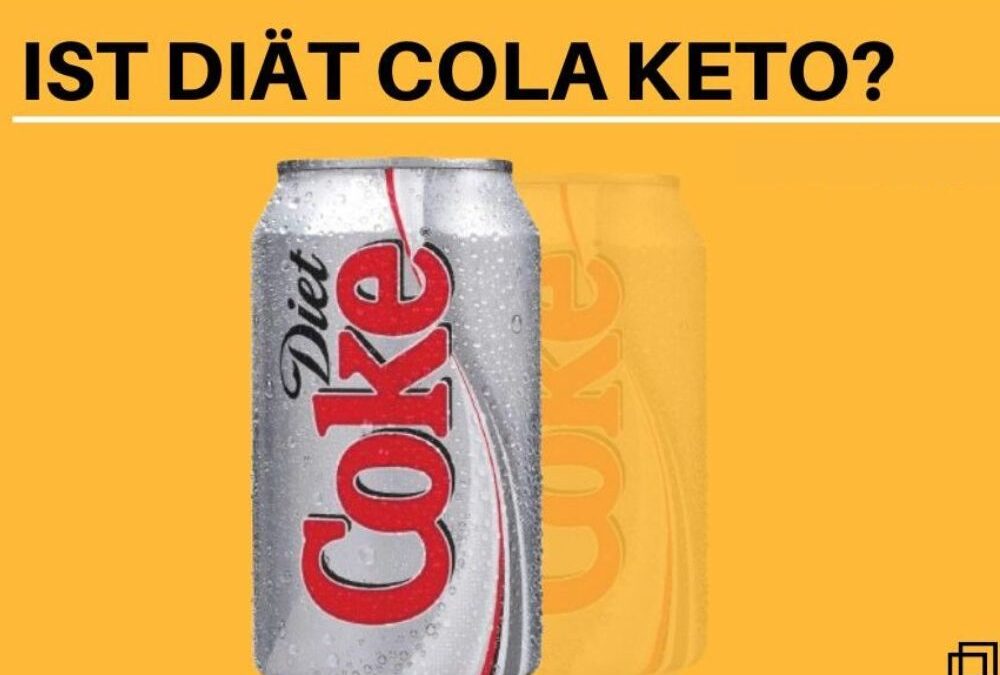 Ist Diät Cola keto?