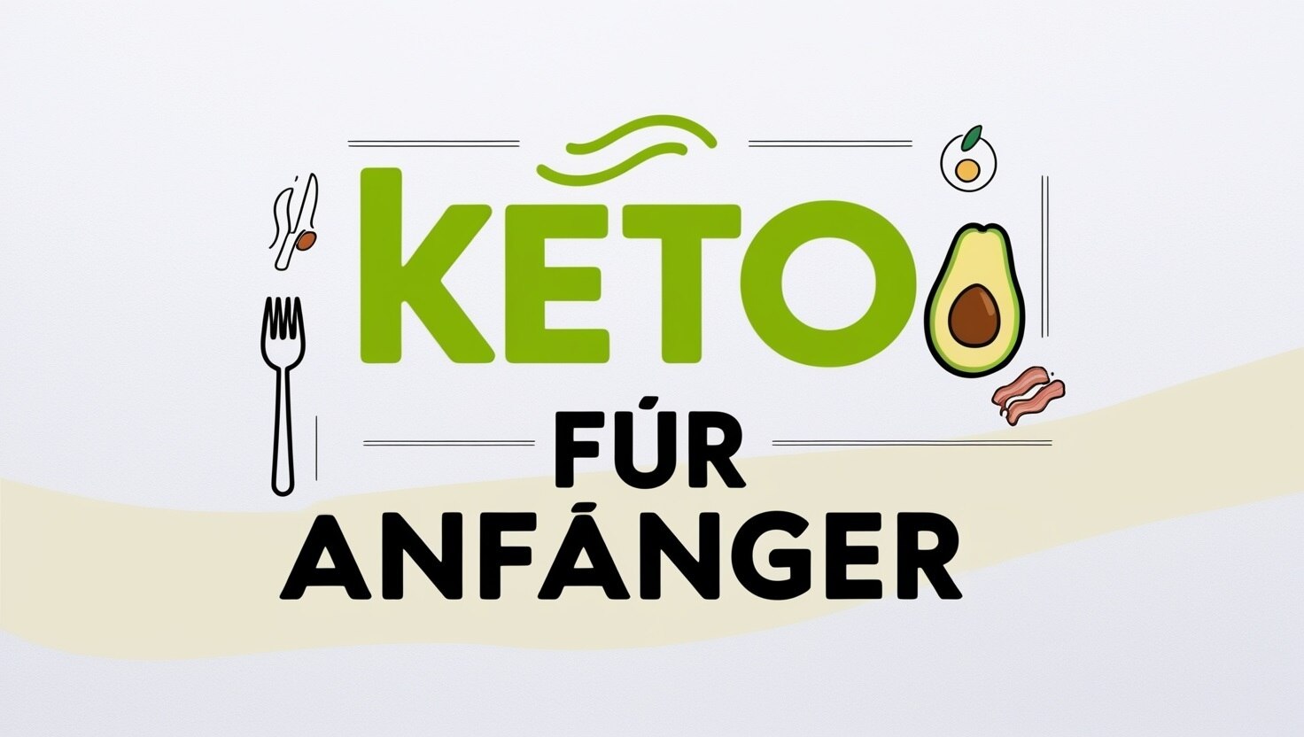 Keto für Anfänger Alles, was du wissen musst für den erfolgreichen Start in die Keto-Diät